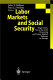 Labor markets and social security : wage costs, social security financing, and labor market reforms in Europe /
