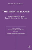 The new welfare : unemployment and social security in Europe /