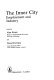The Inner city : employment and industry /