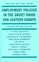 Employment policies in the Soviet Union and Eastern Europe /