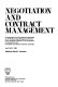 Negotiation and contract management : proceedings of the symposium /