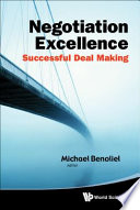 Negotiation excellence : successful deal making /