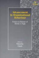 Advancement in organizational behaviour : essays in honour of Derek S. Pugh /