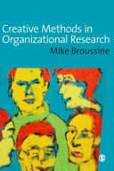 Creative methods in organizational research /