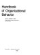Handbook of organizational behavior /
