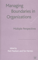 Managing boundaries in organizations : multiple perspectives /