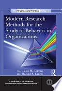 Modern research methods for the study of behavior in organizations /