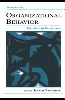Organizational behavior : the state of the science /