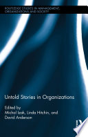 Untold stories in organizations /