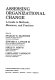 Assessing organizational change : a guide to methods, measures, and practices /