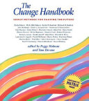 The change handbook : group methods for shaping the future /