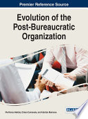 Evolution of the post-bureaucratic organization /