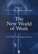 The new world of work : challenges and opportunities /