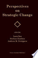 Perspectives on strategic change /