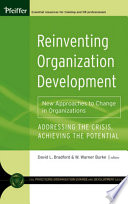 Reinventing organization development : new approaches to change in organizations /
