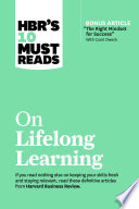 HBR's 10 must reads on lifelong learning.