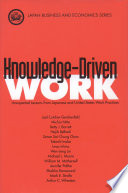 Knowledge-driven work : unexpected lessons from Japanese and United States work practices /