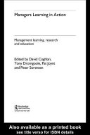 Managers learning in action : management learning, research and education /