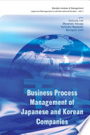 Business process management of Japanese and Korean companies /