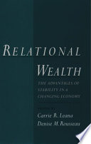 Relational wealth : the advantages of stability in a changing economy /