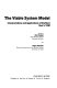 The Viable system model : interpretations and applications of Stafford Beer's vsm /