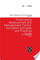 Performance measurement and management control : innovative concepts and practices /