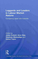 Laggards and leaders in labour market reform : comparing Japan and Australia /