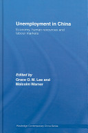 Unemployment in China : economy, human resources and labour markets /