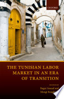 The Tunisian labor market in an era of transition /