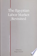 The Egyptian labor market revisited /