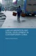 Labour migration and social development in contemporary China /