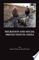 Migration and social protection in China /