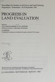 Progress in land evaluation : proceedings of a Seminar on Soil Survey and Land Evaluation, Wageningen, Netherlands, 26-29 September, 1983 /