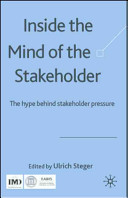 Inside the mind of the stakeholder : the hype behind stakeholder pressure /