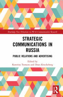Strategic communications in Russia : public relations and advertising /