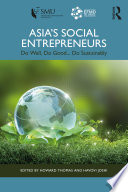 Asia's social entrepreneurs : do well, do good... do sustainably /