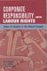 Corporate responsibility and labour rights : codes of conduct in the global economy /