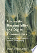 Corporate Responsibility and Digital Communities : An International Perspective towards Sustainability /