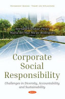Corporate social responsibility : challenges in diversity, accountability and sustainability /