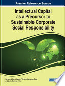 Intellectual capital as a precursor to sustainable corporate social responsibility /