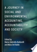 A journey in social and environmental accounting, accountability and society /