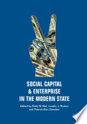 Social capital & enterprise in the modern state /