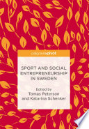 Sport and social entrepreneurship in Sweden /