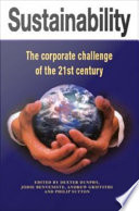 Sustainability : the corporate challenge of the 21st century /