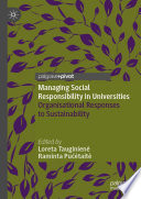 Managing Social Responsibility in Universities : Organisational Responses to Sustainability /