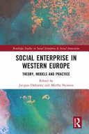 Social enterprise in western Europe : theory, models and practice /