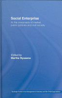 Social enterprise : at the crossroads of market, public policies and civil society /