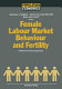 Female labour market behaviour and fertility : a rational-choice approach : proceedings of a workshop organized by the Netherlands Interdisciplinary Demographic Institute (NIDI) in collaboration with the Economic Institute, Centre for Interdisciplinary Research on Labour Market and Distribution Issues (CIAV) of Utrecht University held in The Hague, the Netherlands, April 20-22, 1989 /
