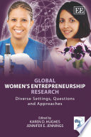 Global women's entrepreneurship research : diverse settings, questions, and approaches /