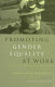 Promoting gender equality at work : turning vision into reality for the twenty-first century /